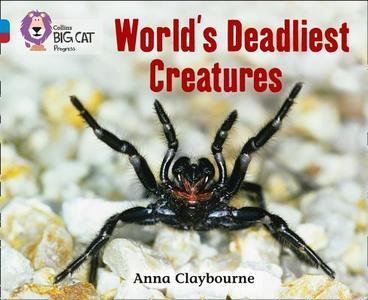 World's Deadliest Creatures di Anna Claybourne edito da HarperCollins Publishers