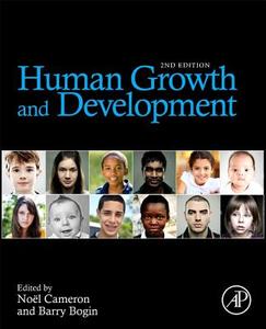 Human Growth And Development di Barry Bogin, Noel Cameron edito da Elsevier Science Publishing Co Inc
