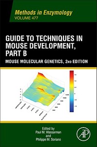 Guide To Techniques In Mouse Development, Part B edito da Elsevier Science Publishing Co Inc