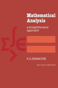 Mathematical Analysis di K. G. Binmore, Binmore K. G. edito da Cambridge University Press