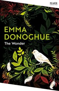 The Wonder di Emma Donoghue edito da Pan Macmillan