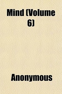 Mind Volume 6 di Anonymous edito da General Books