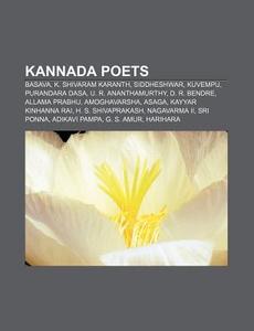 Kannada Poets: Basava, K. Shivaram Karan di Books Llc edito da Books LLC, Wiki Series