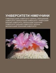 Universytety Nimechchyny: Humbol'dt S'ky di Dzherelo Wikipedia edito da Books LLC, Wiki Series