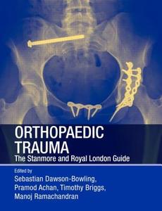 Orthopaedic Trauma di Jonathan Miles, William Aston, John A. M. Skinner edito da Taylor & Francis Ltd