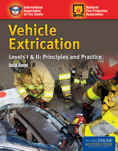 Vehicle Extrication Levels I & Ii: Principles And Practice di IAFC edito da Jones And Bartlett Publishers, Inc