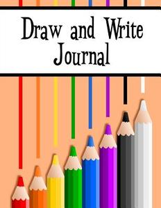 Draw and Write Journal di Writedrawdesign edito da Createspace