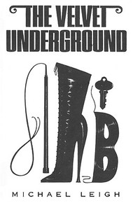The Velvet Underground di Michael Leigh edito da Creation Books