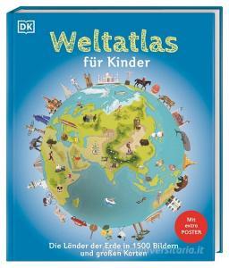 Weltatlas für Kinder edito da Dorling Kindersley Verlag