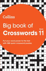 Big Book Of Crosswords 11 di Collins Puzzles edito da HarperCollins Publishers