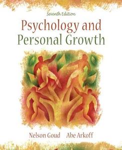 Psychology And Personal Growth di Abe Arkoff, Nelson Goud edito da Pearson Education (us)
