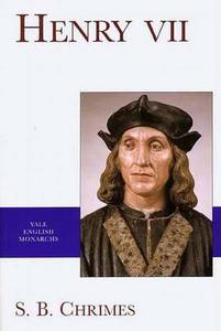 Henry VII di S. B. Chrimes edito da Yale University Press