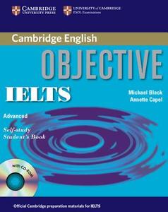 Objective Ielts Advanced Self Study Student's Book With Cd Rom di Annette Capel, Michael Black edito da Cambridge University Press