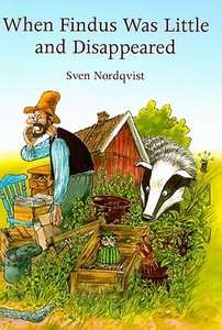When Findus Was Little and Disappeared di Sven Nordqvist edito da Hawthorn Press Ltd