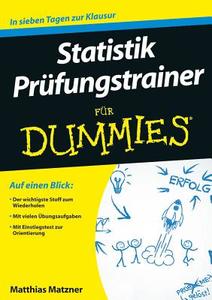 Statistik Fur Dummies Prufungstrainer di Matthias Matzner edito da Wiley-vch Verlag Gmbh
