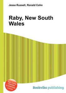 Raby, New South Wales edito da Book On Demand Ltd.