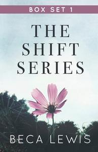The Shift Series Box Set One di Beca Lewis edito da Perception Publishing