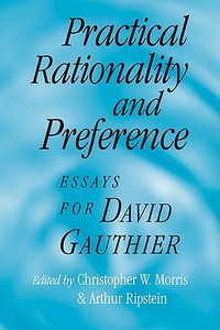 Practical Rationality and Preference edito da Cambridge University Press