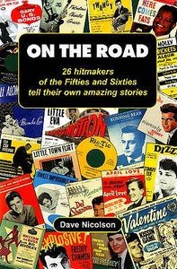 On the Road di Dave Nicolson edito da Music Mentor Books