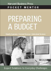 Preparing a Budget edito da Harvard Business Review Press