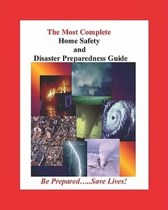 Home Safety: And Disaster Preparedness Guide di John Rybski edito da Createspace