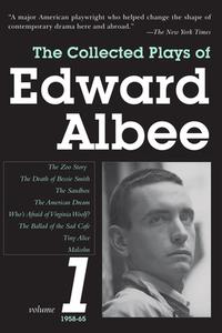 The Collected Plays of Edward Albee, Volume 1: 1958-1965 di Edward Albee edito da OVERLOOK PR