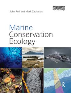 Marine Conservation Ecology di John Roff, Mark Zacharias edito da Taylor & Francis Ltd