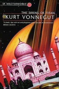 The Sirens of Titan di Kurt Vonnegut edito da Orion Publishing Group
