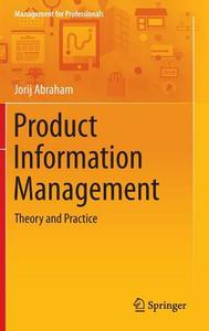 Product Information Management di Jorij Abraham edito da Springer International Publishing