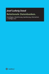 Relationale Datenbanken di Josef Ludwig Staud edito da tredition