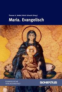 Maria. Evangelisch[mary. Protestant] edito da Evangelische Verlagsanstalt