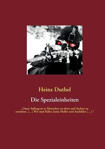Die Spezialeinheiten di Heinz Duthel edito da Books On Demand