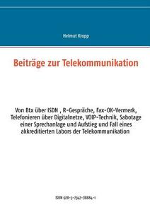 Beiträge zur Telekommunikation di Helmut Kropp edito da Books on Demand