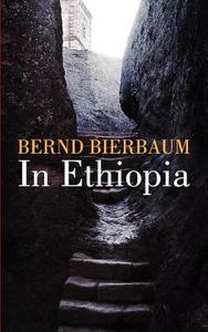 In Ethiopia di Bernd Bierbaum edito da Books on Demand