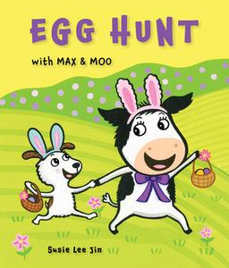 Egg Hunt With Max And Moo (a Lift-the-Flap Book) di Susie Lee Jin edito da Schiffer Publishing Ltd