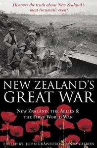 New Zealand's Great War edito da Exisle Publishing