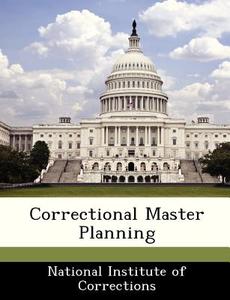 Correctional Master Planning edito da Bibliogov