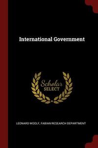 International Government di Leonard Woolf edito da CHIZINE PUBN