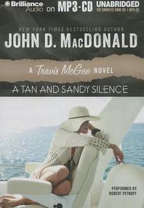 A Tan and Sandy Silence di John D. MacDonald edito da Brilliance Corporation