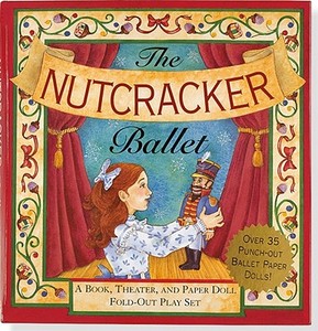Nutcracker Ballet: A Book, Theater, and Paper Doll Foldout Play Set [With Paper Doll & Fold-Out Play Set] di Mara Conlon edito da Peter Pauper Press