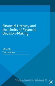 Financial Literacy and the Limits of Financial Decision-Making edito da Springer-Verlag GmbH