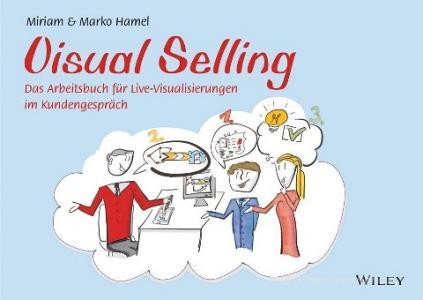 Visual Selling di Miriam Hamel, Marko Hamel edito da Wiley VCH Verlag GmbH