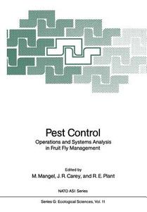 Pest Control: Operations and Systems Analysis in Fruit Fly Management edito da Springer Berlin Heidelberg