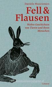Muscionico, D: Fell und Flausen di Daniele Muscionico edito da Limmat Verlag