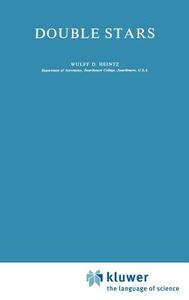 Double Stars di W. D. Heintz edito da Springer Netherlands