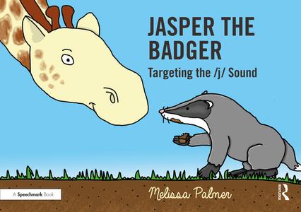 Jasper The Badger di Melissa Palmer edito da Taylor & Francis Ltd