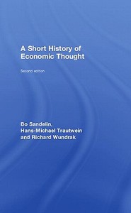 A Short History of Economic Thought di Bo Sandelin edito da Routledge