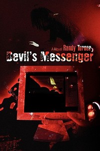 Devil's Messenger di Randy Turner edito da iUniverse