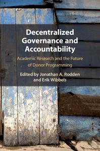 Decentralized Governance And Accountability edito da Cambridge University Press