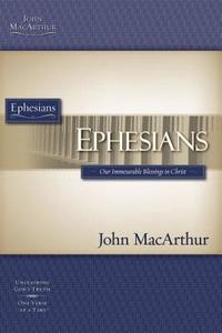 Ephesians di John F. MacArthur edito da Nelson Reference & Electronic Publishing